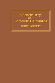 Paperback Biochemistry of Parasitic Helminths Book