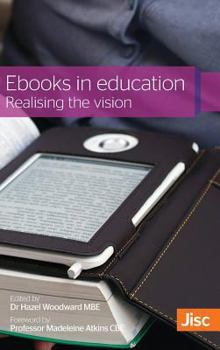Hardcover Ebooks in Education: Realising the Vision Book
