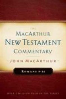 Hardcover Romans 9-16 MacArthur New Testament Commentary: Volume 16 Book
