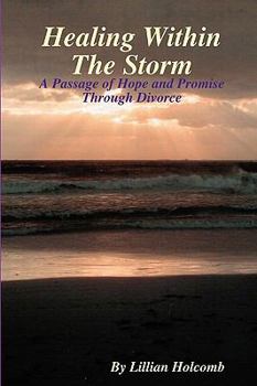 Paperback Healing Within The Storm Book