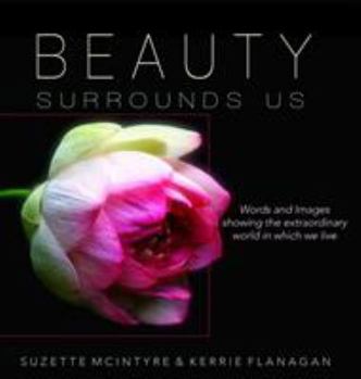 Hardcover Beauty Surrounds Us: A Words & Images Coffee Table Book