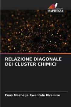 Paperback Relazione Diagonale Dei Cluster Chimici [Italian] Book