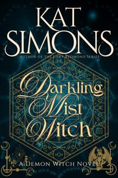 Darkling Mist Witch : A Demon Witch Novel