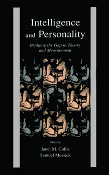 Hardcover Intelligence and Personality: Bridging the Gap in Theory and Measurement Book
