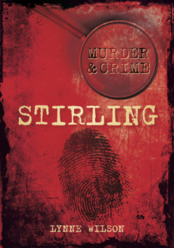 Paperback Stirling Murder & Crime Book