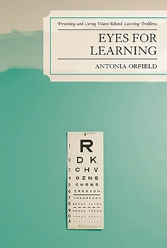 Hardcover Eyes for Learning: Preventing and Curing Vision-Related Learning Problems Book