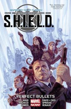 Paperback S.H.I.E.L.D., Volume 1: Perfect Bullets Book
