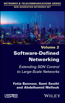 Hardcover Software-Defined Networking 2: Extending Sdn Control to Large-Scale Networks Book