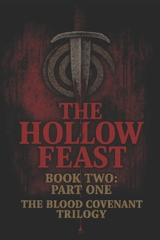 Paperback The Hollow Feast Part One Book