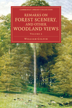 Paperback Remarks on Forest Scenery, and Other Woodland Views Book