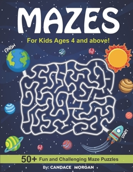 Paperback Mazes: For Kids Ages 4 and Above Book
