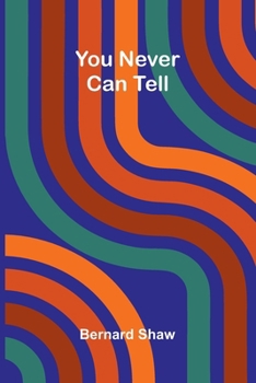 Paperback You Never Can Tell Book