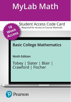 Basic College Mathematics -- MyLab Math with Pearson eText Access Code