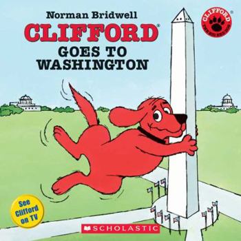 Library Binding Clifford Goes to Washington Book