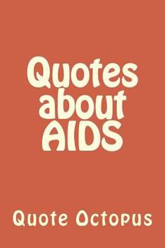 Paperback Quotes about AIDS Book