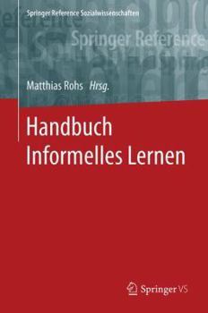 Hardcover Handbuch Informelles Lernen [German] Book