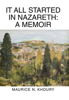 Hardcover It All Started in Nazareth: A Memoir Book