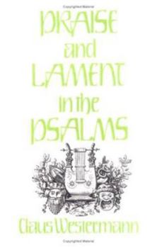 Paperback Praise and Lament in the Psalms Book