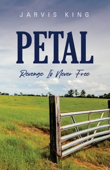 Paperback Petal: Revenge Is Never Free Book