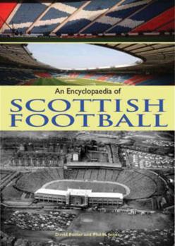 Hardcover The Encyclopedia of Scottish Football Book