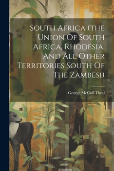 Paperback South Africa (the Union Of South Africa, Rhodesia, And All Other Territories South Of The Zambesi) Book