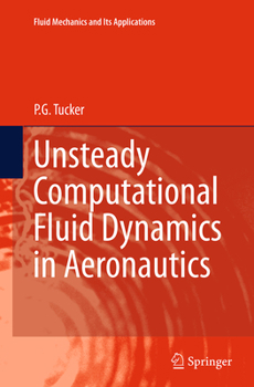 Paperback Unsteady Computational Fluid Dynamics in Aeronautics Book
