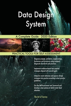 Paperback Data Design System A Complete Guide - 2020 Edition Book