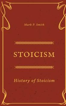 Paperback Stoicism: History of Stoicism Book