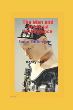 Paperback The Man and Artificial Intelligence: Some Difference Book