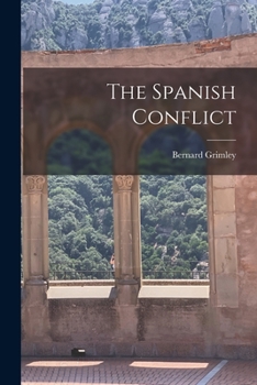 Paperback The Spanish Conflict Book