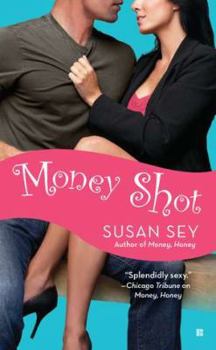 Money Shot - Book #2 of the Money