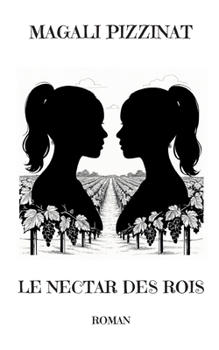 Paperback Le nectar des rois [French] Book