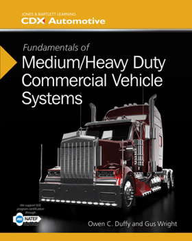 Hardcover Fundamentals of Medium/Heavy Duty Commercial Vehicle Systems Book