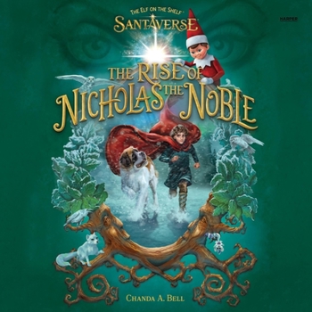 Audio CD The Elf on the Shelf Santaverse: The Rise of Nicholas the Noble Book