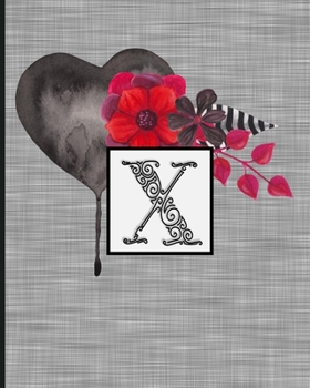 Paperback X: Monogram Initial Letter "X" Lined Journal - Black Heart Gray with Gothic Floral Design Book