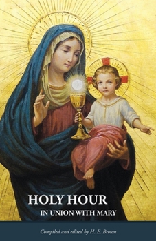 Paperback Holy Hour in Union with Mary Book