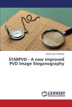Paperback STARPVD - A new improved PVD Image Steganography Book