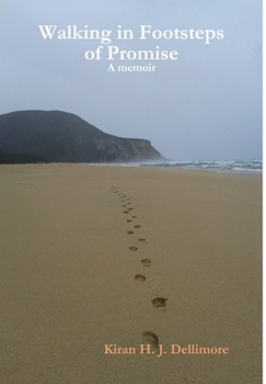Hardcover Walking in Footsteps of Promise: A memoir Book