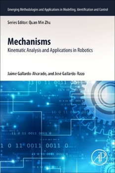 Paperback Mechanisms: Kinematic Analysis and Applications in Robotics Book