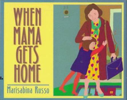 Hardcover When Mama Gets Home Book