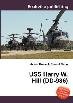 Paperback USS Harry W. Hill (DD-986) Book