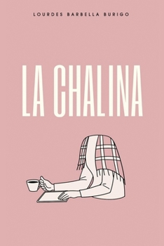 Paperback La Chalina [Spanish] Book