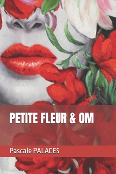 PETITE FLEUR & OM (French Edition)