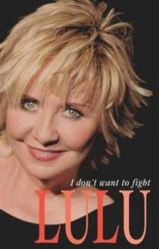 Paperback Lulu: I Don't Want to Fight Book