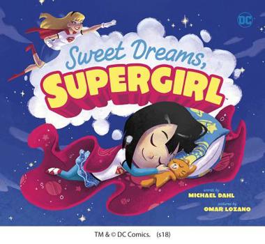 Sweet Dreams, Supergirl - Book  of the DC Superhero Bedtime