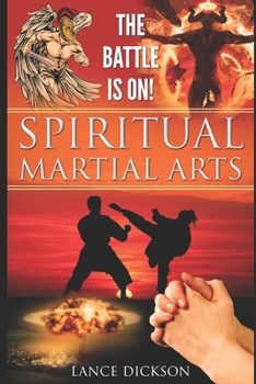 Paperback The Battle is On!: Spiritual Martial Arts Book