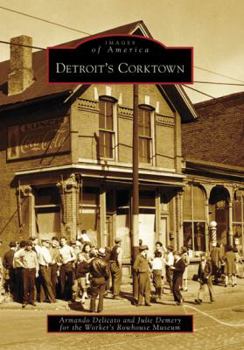 Detroit's Corktown - Book  of the Images of America: Michigan
