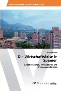 Paperback Die Wirtschaftskrise in Spanien [German] Book
