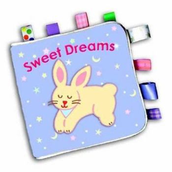 Paperback [ My First Taggies Book: Sweet Dreams: Sweet Dreams[ MY FIRST TAGGIES BOOK: SWEET DREAMS: SWEET DREAMS ] By Watanabe, Kaori ( Author )Sep-01-2003 Paperback By Watanabe, Kaori ( Author ) Paperback 2003 ] Book