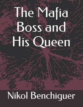 The Mafia Boss and His Queen